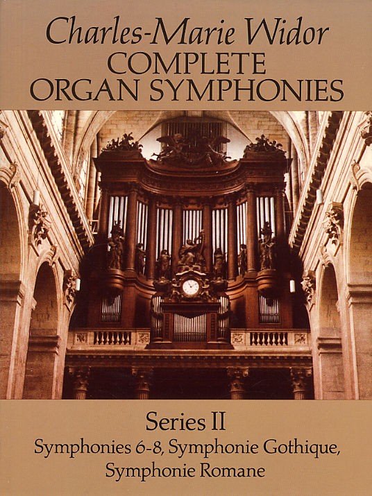 Widor: Complete Organ Symphonies Series II