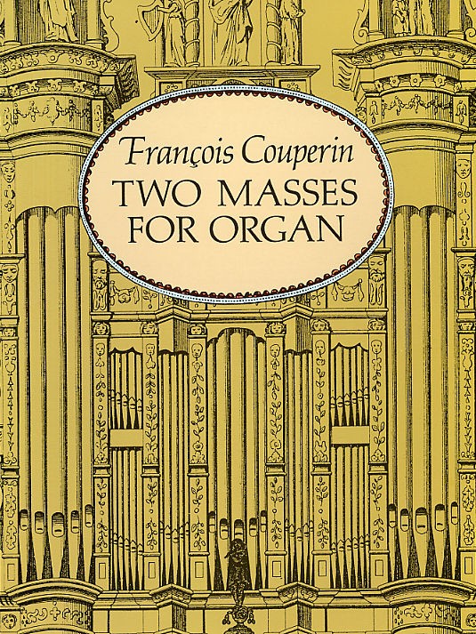Francois Couperin: Two Masses For Organ