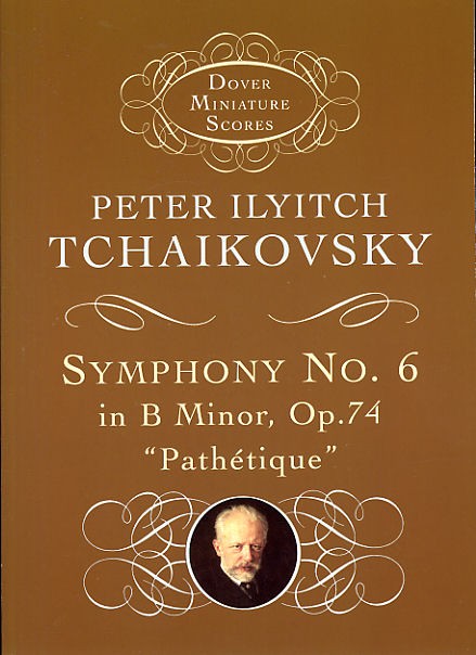 Peter Ilyitch Tchaikovsky: Symphony No. 6 In B Minor, Op.74 'Pathetique'