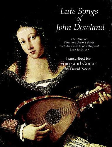 John Downland : Lute Songs - First And Second Books