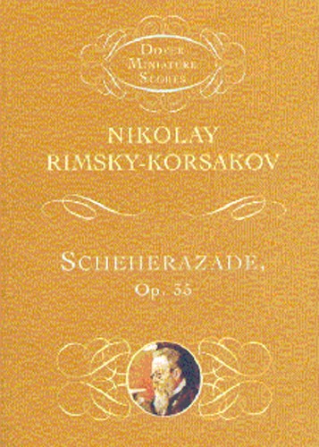 Nikolay Rimsky-Korsakov: Scheherazade Op.35 (Dover Miniature Score)