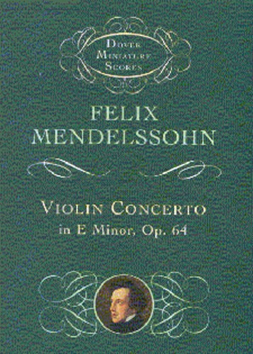 Felix Mendelssohn: Violin Concerto In E Minor (Miniature Score)
