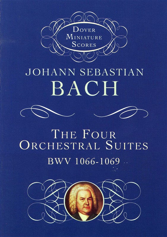 Johann Sebastian Bach: The Four Orchestral Suites BWV 1066-1069 (Study Score)