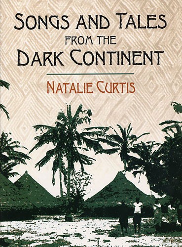 Songs And Tales From Dark Continent