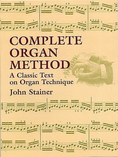 John Stainer: Complete Organ Method