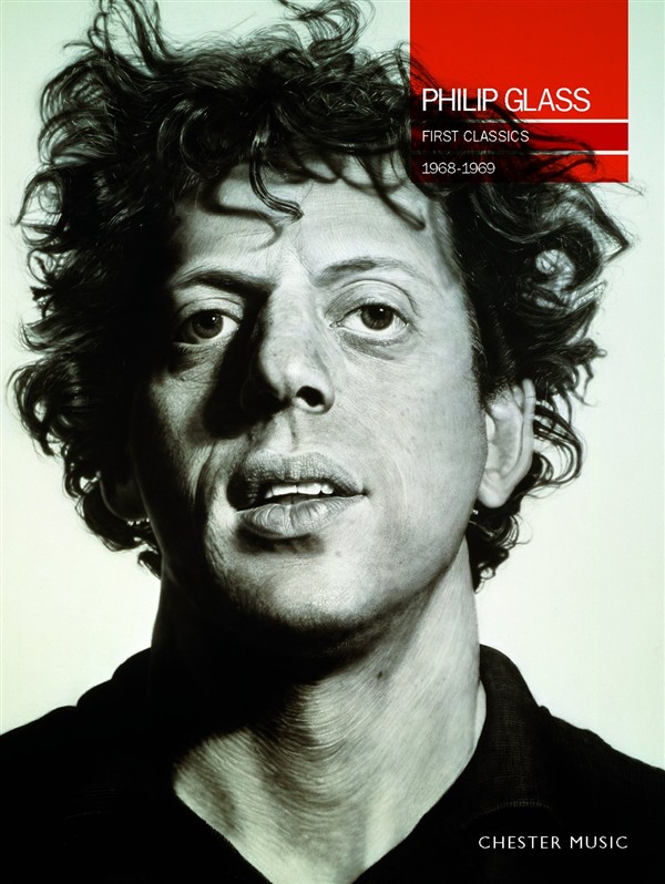 Philip Glass: First Classics 1968-1969