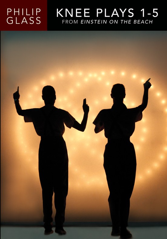 Philip Glass: Knee Plays 1-5 (Einstein On The Beach) - Study Score