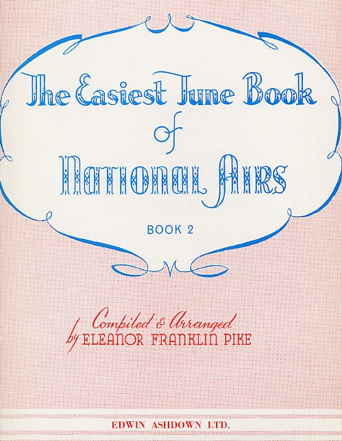 The Easiest Tune Book Of National Airs Book 2