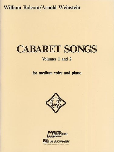 William Bolcom: Cabaret Songs Volumes 1 And 2