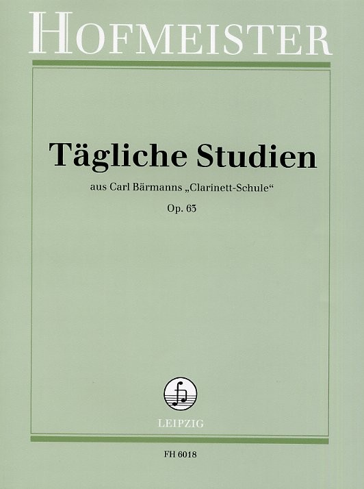 Carl Bärmann: Tägliche Studien Aus Carl Bärmanns Clarinett-Schule