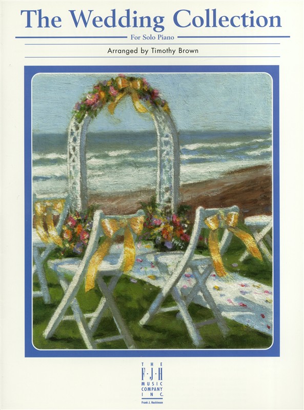 The Wedding Collection For Solo Piano
