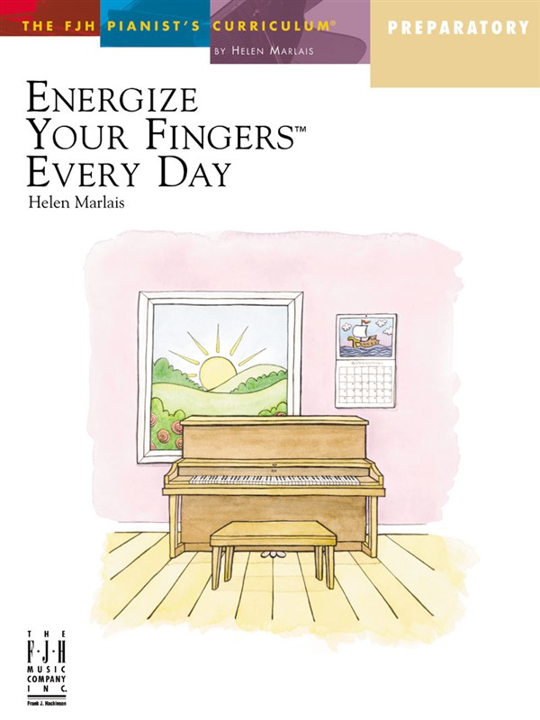 Helen Marlais: Energize Your Fingers Every Day - Preparatory