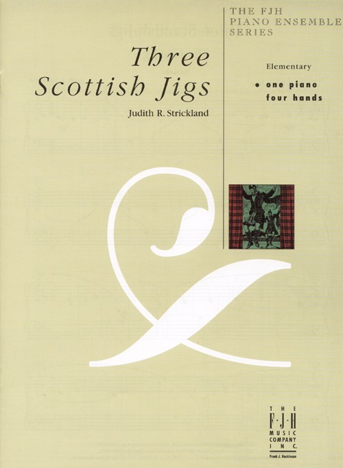 Judith R. Strickland: Three Scottish Jigs