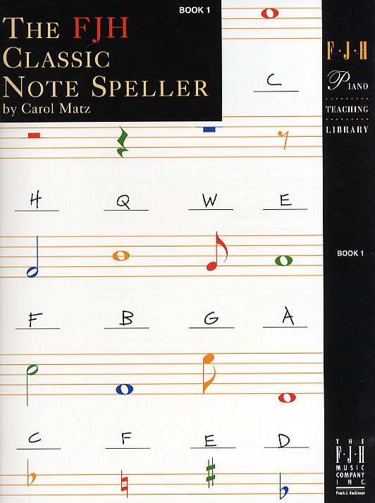 The FJH Classic Note Speller - Book 1