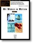 Elizabeth W. Greenleaf: My World in Motion, Book 1 (NFMC)