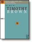 Timothy Brown: Best of Timothy Brown, Book 2, The