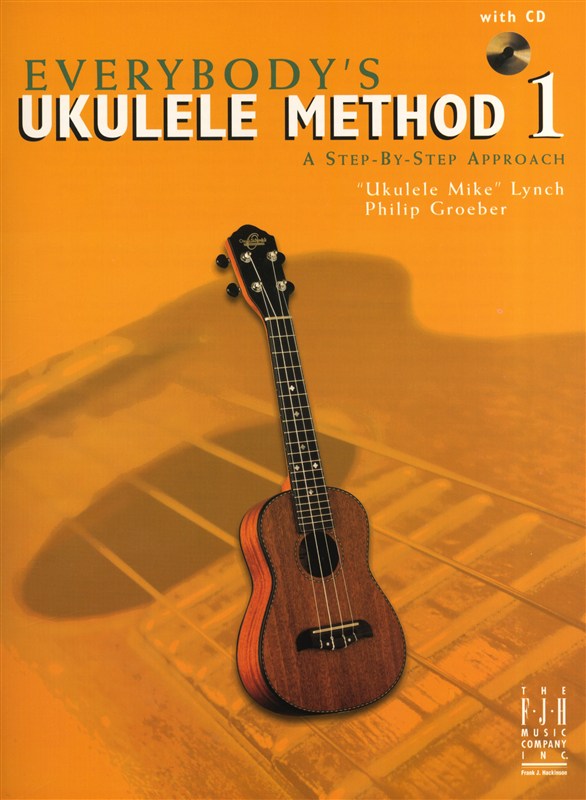 Everybody's Ukulele Method - Book 1