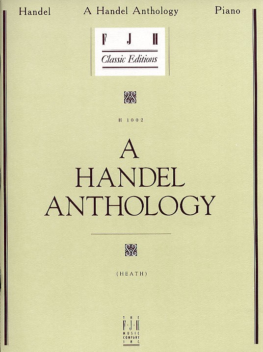 G.F. Handel: A Handel Anthology