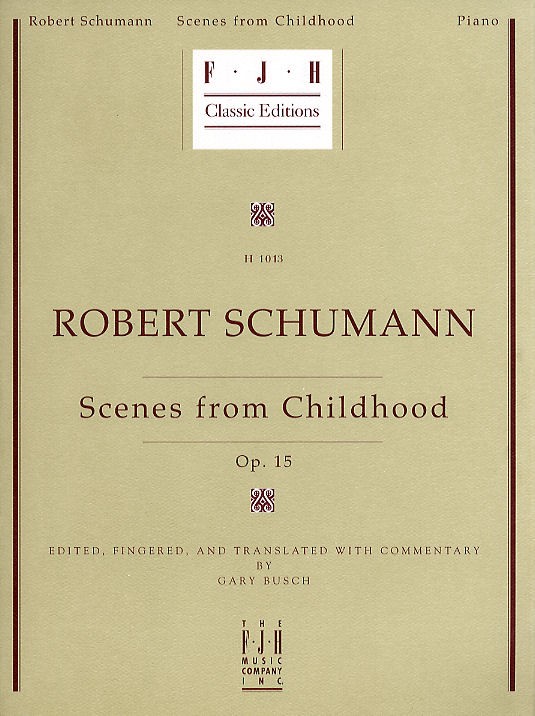 Robert Schumann: Scenes From Childhood Op.15