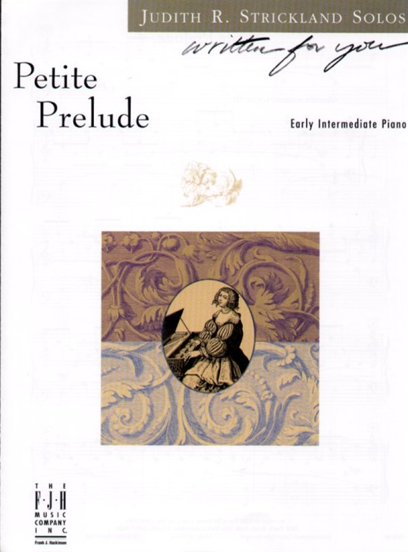 Judith R. Strickland: Petite Prelude