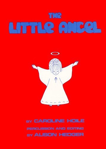 Caroline Hoile: The Little Angel (Teacher's Book)