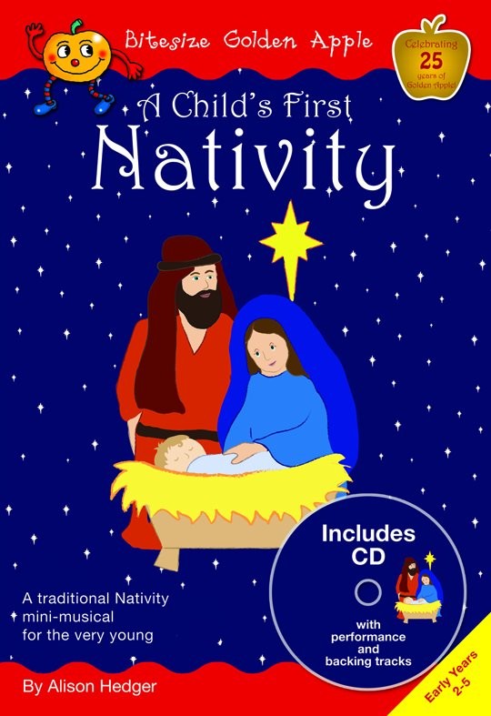 Alison Hedger: A Child's First Nativity (Bitesize Golden Apple)