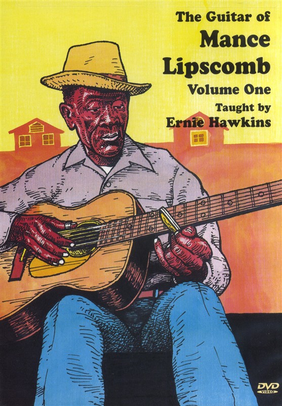 The Guitar Of Mance Lipscomb - Volume 1