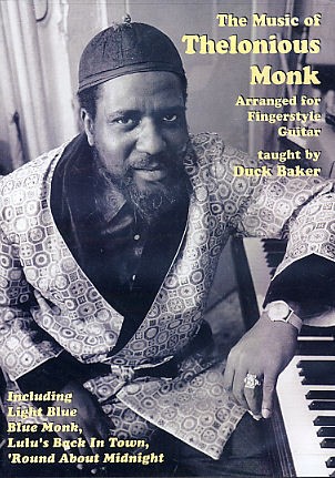 Duck Baker: The Music of Thelonious Monk