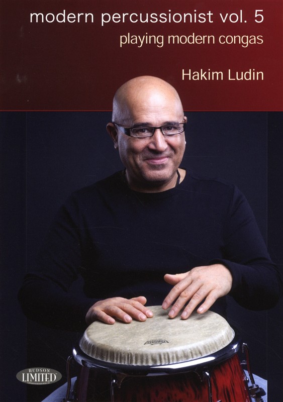 Hakim Ludin: Modern Percussion Vol. 5 - Playing Modern Congas