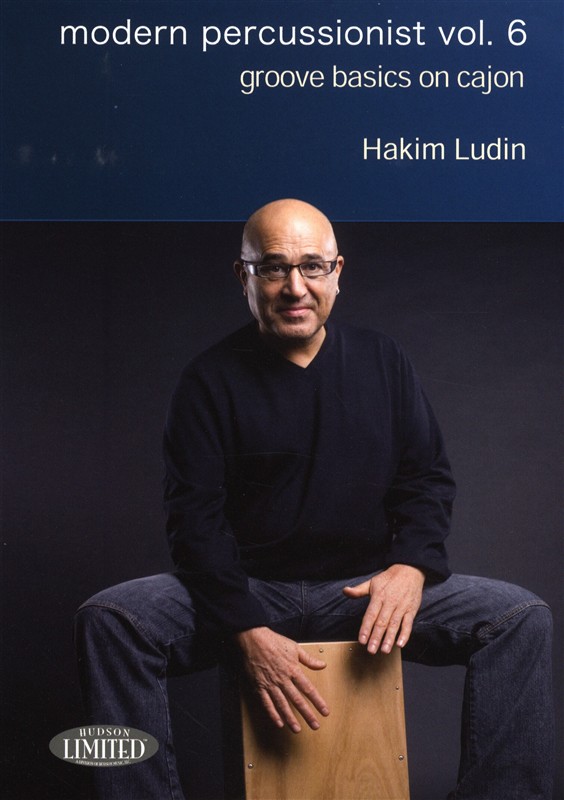 Hakim Ludin: Modern Percussion Vol. 6 - Groove Basics On Cajon