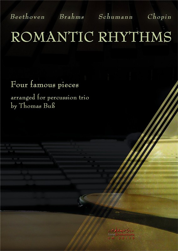 Romantic Rhythms - Four Famous Pieces Arranged For Percussion Trio
