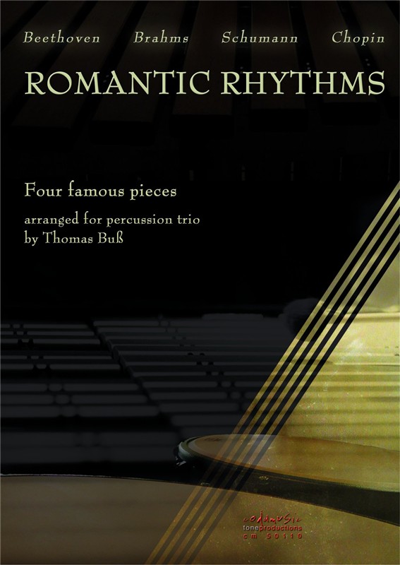 Romantic Rhythms - Four Famous Pieces Arranged For Percussion Trio