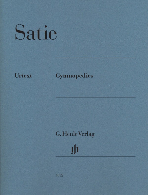 Erik Satie: Gymnopédies (Henle Urtext Edition)