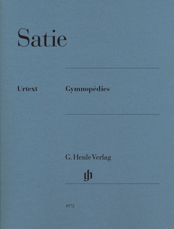 Erik Satie: Gymnopédies (Henle Urtext Edition)