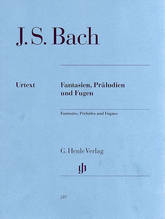 J.S. Bach: Fantasien, Praludien Und Fugen (Urtext)