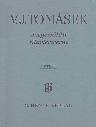 Václav Jan Tomásek: Ausgewahlte Klavierwerke