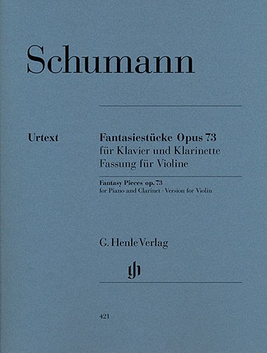 Robert Schumann: Fantasy Pieces for Piano and Clarinet (or Violin or Violoncello