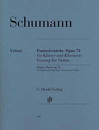 Robert Schumann: Fantasy Pieces for Piano and Clarinet (or Violin or Violoncello