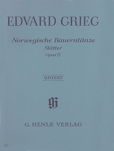 Edvard Grieg: Norwegian Peasant Dances [Slåtter] op. 72