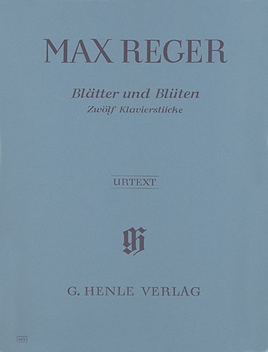 Max Reger: Leaves and Blossoms