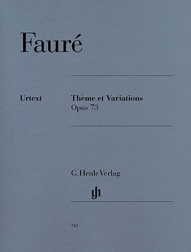Gabriel Fauré: Thème Et Variations Op.73