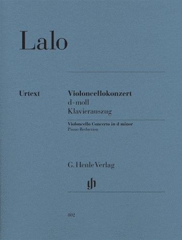 douard Lalo: Violoncello Concerto In D Minor - Cello/Piano (Urtext)