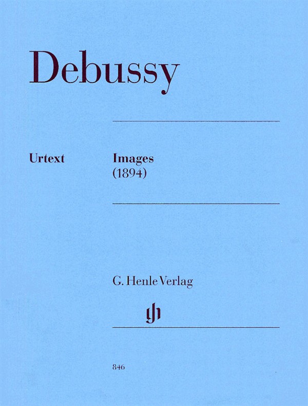 Claude Debussy: Images -1894 (Henle Urtext Edition)