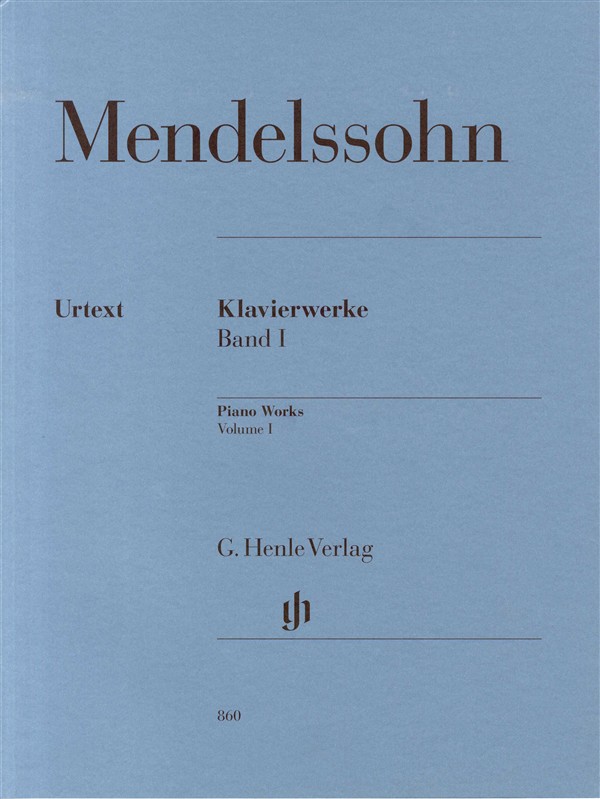 Felix Mendelssohn: Piano Works Volume 1