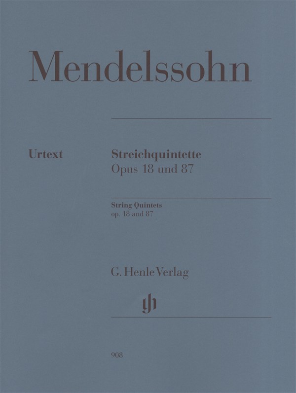 Felix Mendelssohn: String Quintets Op.18 and 87