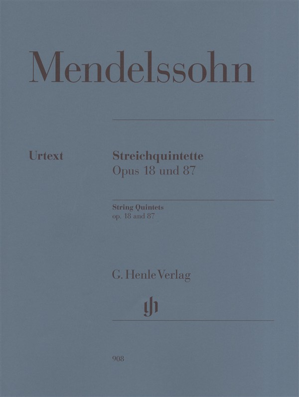 Felix Mendelssohn: String Quintets Op.18 and 87