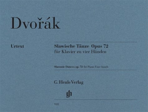 Antonín Dvorák: Slavonic Dances Op.72 - Piano Four-Hands (Henle Urtext)