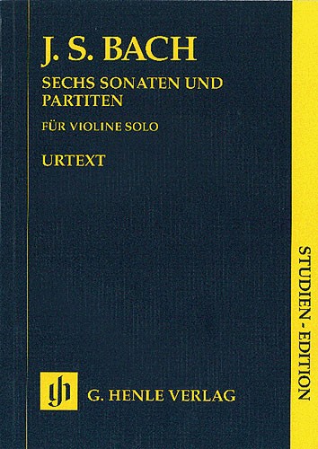 J.S. Bach: Sechs Sonaten Und Partiten BWV 1001-1006