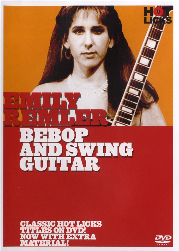 Hot Licks: Emily Remler - Bebop And Swing Guitar