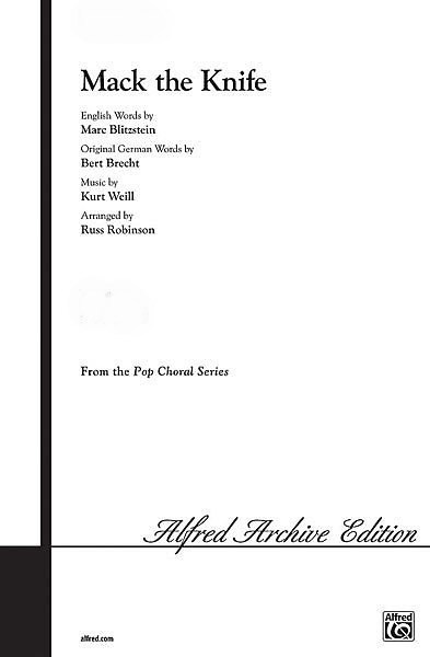 Kurt Weill: Mack The Knife (SATB)